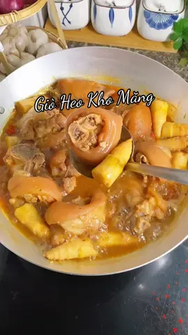Giò Heo Kho Măng như này bắt cơm lắm nha. #monngonmoingay #yeubepnghiennha #thinhhanhxuhuong #LearnOnTikTok #thichnauan #xuhuongtiktok #comnha #nauancungtiktok #homnayangi #anngoncungtiktok 