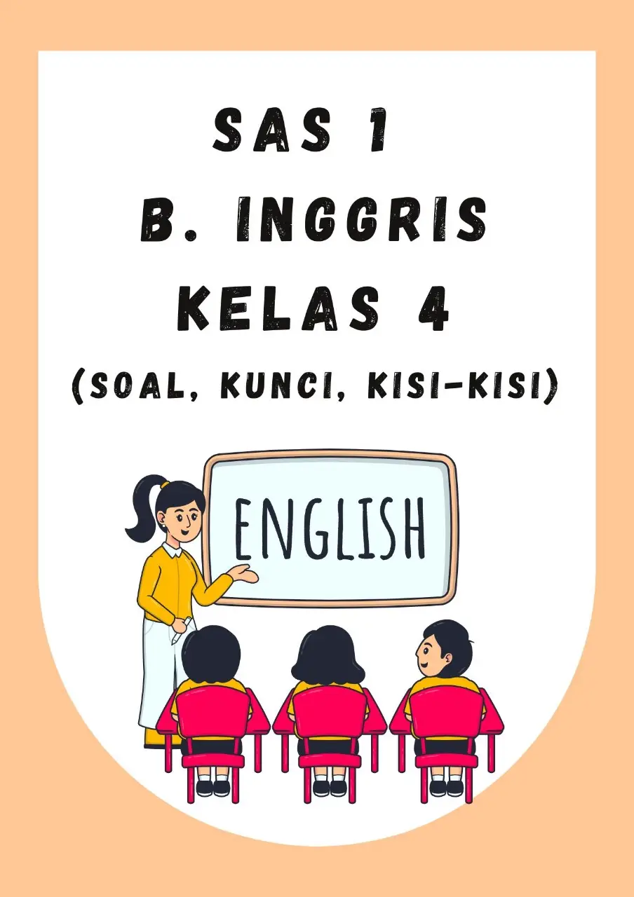 SAS 1 - B. INGGRIS KELAS 4