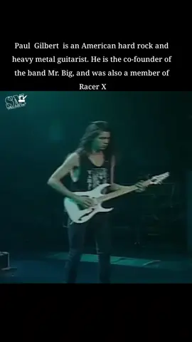 Paul Brandon Gilbert (born November 6, 1966) is an American hard rock and heavy metal guitarist. He is the co-founder of the band Mr. Big, and was also a member of Racer X#popthesun #paulgilbert 