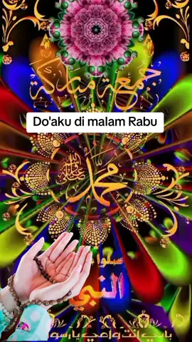 #CapCut doa mustajab malam rabu#doa #doamustajab #storydoa #berandatiktok #doakuhariini #bismillahfyp #fyp #doamalamrabu #berandafyp 