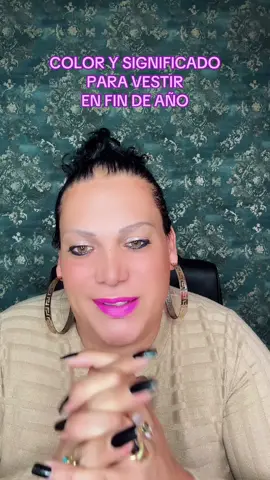 Colores y dignificado para vestir en fin de año segun lo que quieras atraer #vidente IG:eltarotdelola_official  