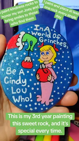 #childloss #grievingmom #joeyrocks #joeyrocksfacebook #kindnessrocks #paintedrocks #rockartists #thegrinch #cindylouwho #taylormomsen #tooliart #fyp #foryou #foryoupage @Taylor Momsen 