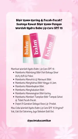 Wardah Hydra Balm Lip Care SPF 15 #lipbalm #lipbalmviral #wardahhydrabalmlipcare #wardahlipbalm #lipcare #pecintakecantikan #promoguncang1212 