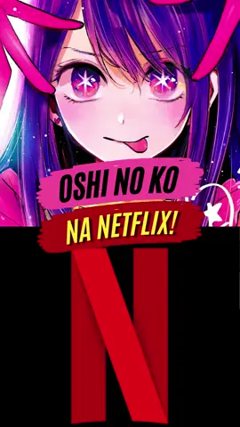 🚨 OSHI NO KO chega na Netflix nesta sexta-feira! 🌟✨ Prepare-se para mergulhar em uma história cheia de emoção, reviravoltas e os bastidores do mundo das idols 🎤. Será que vai ter dublagem em português? 👀 Não perca essa estreia imperdível! 📅 Marque na agenda e venha conferir tudo sobre esse anime que está conquistando corações! 💕 #OSHINOKO #AnimeNetflix #NetflixBrasil #AnimeDublado #recomendação #fpy #dublado #anime