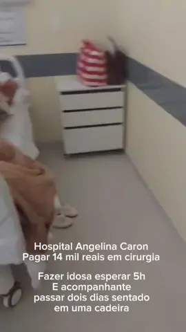 Hospital Angelina caron deixando a desejar 