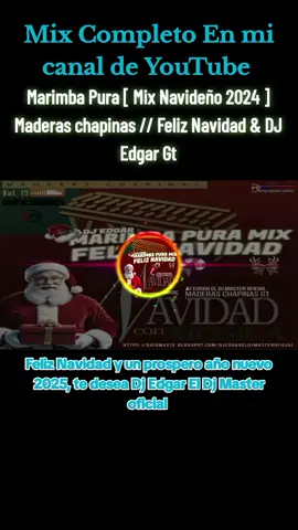 Marimba Pura [ Mix Navideño 2024 ]  Maderas chapinas // Feliz Navidad & DJ Edgar Gt#Parrandon #rolitas #intronavideño #Djedgareldjmasteroficial #videomundial🤩✌😎⛵🌊💯🌍 #paratiiiiiiiiiiiiiiiiiiiiiiiiiiiiiiiiii🦋 #viralvideo #navidadentiktok 