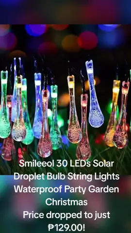 Smileeol 30 LEDs Solar Droplet Bulb String Lights Waterproof Party Garden Christmas Price dropped to just ₱129.00!