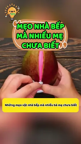 Mẹo nhà bếp #meohaymoingay #meohaycuocsong #cachlam #meohay