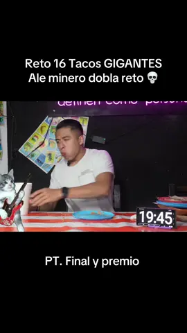 Reto 16 Tacos GIGANTES  Ale minero dobla reto 💀 #aleminero #fyp #foryoupageofficiall #alemineroreto #youtube #fypシ #unitedstates 