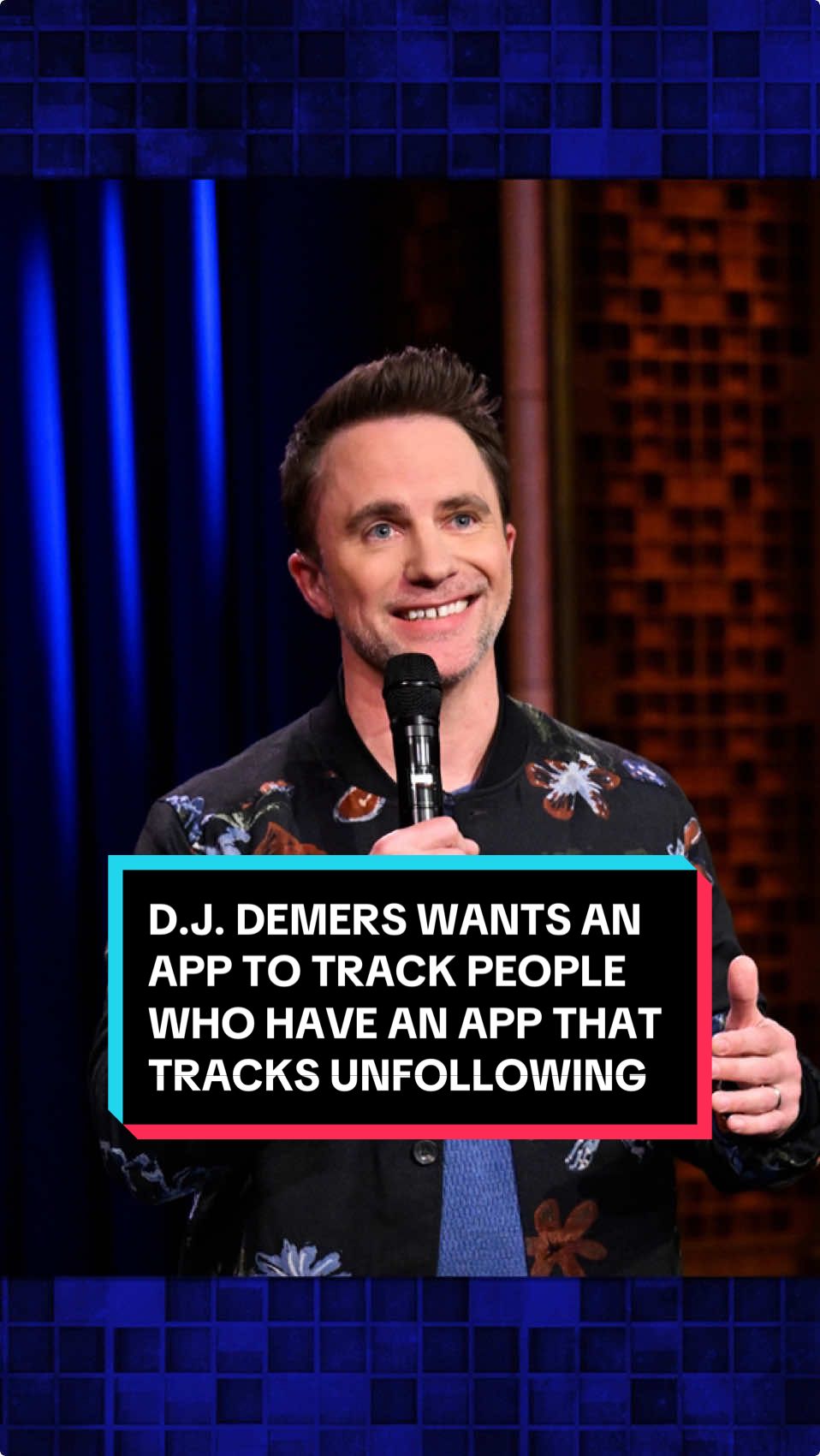 @D.J. Demers wants an app to track people who have an app that tracks unfollowing 🤣 #FallonTonight #StandUp #TonightShow #DJDemers 
