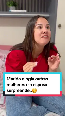 Marido elogia outras mulheres e a esposa surpreende..😊 #foryou #reelsviral #viralreels