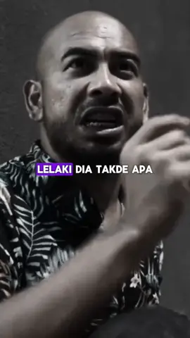L.E.L.A.K.I  . . Credit: Azri Walter  #mindset #lelaki #mindsetmotivation #bebetter #LifeAdvice 