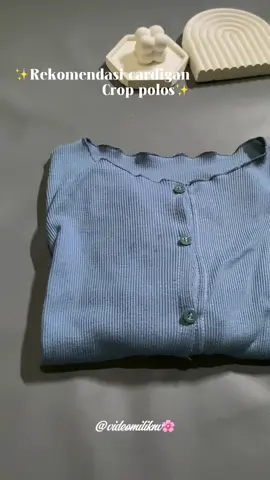 Cardigan crop polos harga 30 ribuan!! #spill #affiliatemarketing #affiliate #fyp #soundviral #cardigancroppolos #cardigancrop #cardiwanita #cardigankorea #cardigancewe 