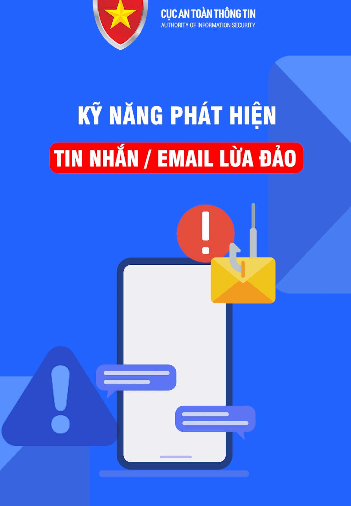 ⚠️📬 Kỹ năng phát hiện: TIN NHẮN/ EMAIL LỪA ĐẢO Những tin nhắn SMS hay Email mà đối tượng lừa đảo gửi tới “con mồi” thường có những dấu hiệu sau đây, hãy kịp thời trang bị kiến thức để phòng tránh lừa đảo trực tuyến một cách hiệu quả. #CucATTT #AIS #luadaotructuyen #Vaccineso #congKGMQG 