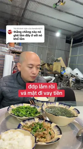Trả lời @liendinh831 chồng nịnh vợ ăn hoang mất hết bố cục 