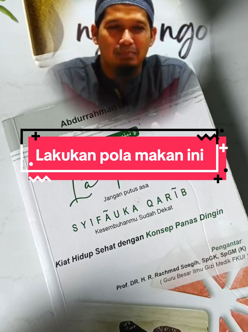 terapkan pola makan kurma dan semangka.. #ustadzabdurrahmandani #konseppanasdingin #konseppolamakanpanasdingin #bukulaataiasysyifaukaqorib 