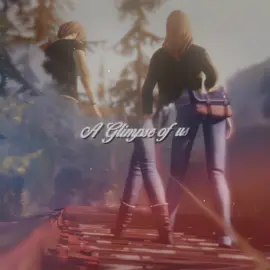 a glimpse of us. #amberprice #pricefield #lifeisstrange #chloeprice #maxcaulfield #foryoupage #edit #aftereffects #glimpseofus #rachelamber 