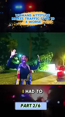 Womans Attitude Makes Traffic Stop 10x Worse 