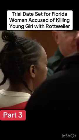 Trial Date Set for Florida Woman Accused of Killing Young Girl with Rottweiler #florida #judge #court #law #crime #usa🇺🇸 #virał #fyp 