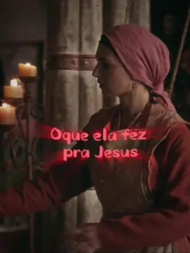 Jesus pediu pra que voce Visse oque ela fez, Maria Irmã de Lazaro.   #thechosenbrasileiro #biblia #jesus #thechosen #series #jesuslovesyou
