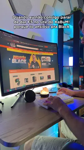 CHEGA LOGOOO #BlackFridayKaBuM   enquanto isso, favorita tudo no app pra não perder os descontos! 🔥