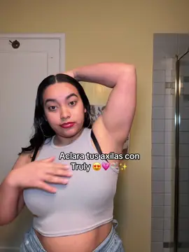 Si quieres aclaras tus axilas necesitas este desodorante 😍😍✅ #truly #aclarador #parati #niñas 