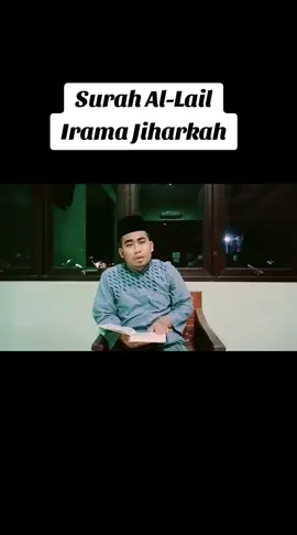 Surat Al-Lail Irama Jiharkah #ngaji #irama #jiharkah #kesukaan #rasulullah #fyppppppppppppppppppppppp #viralvideo #fyp