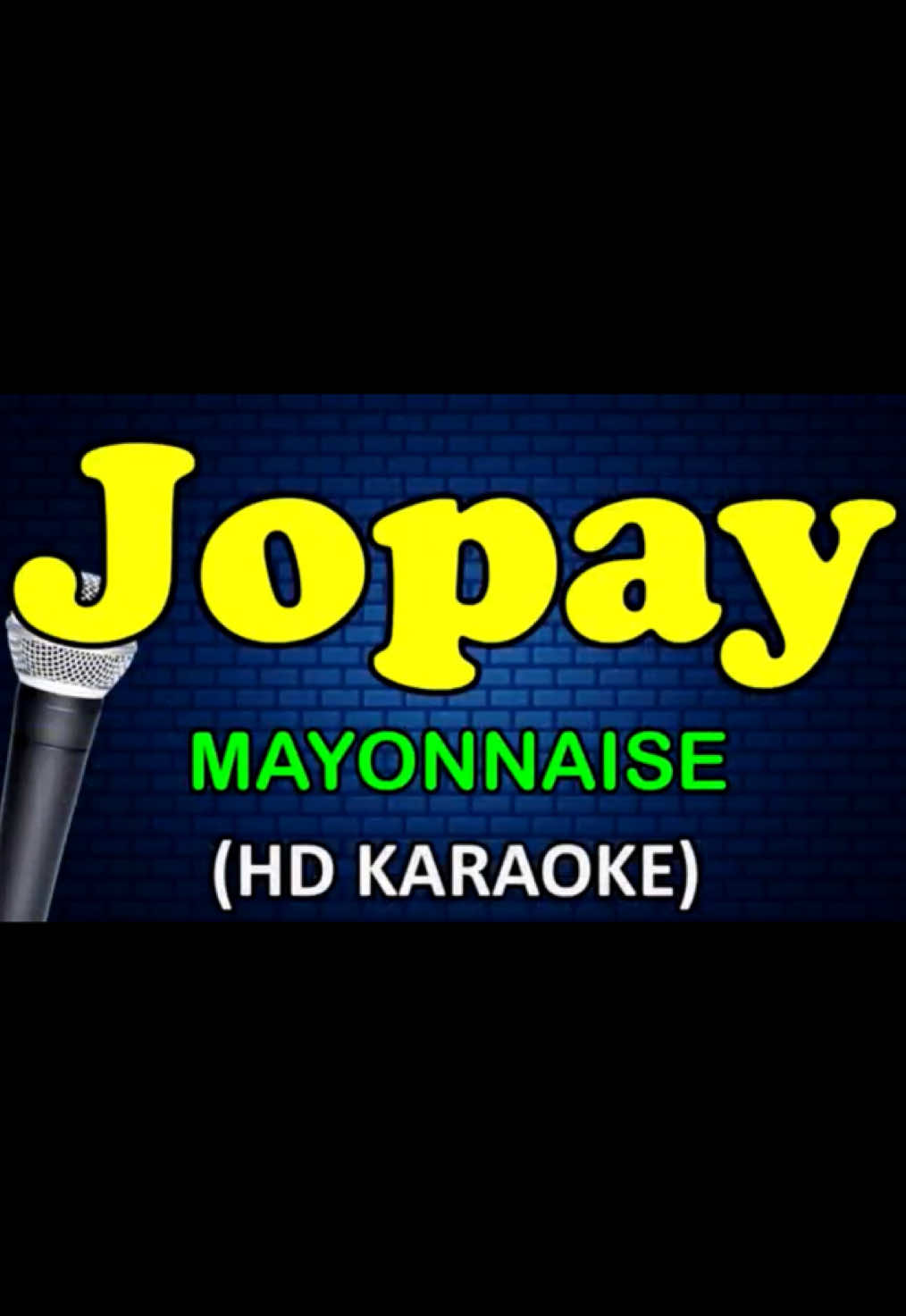 Jopay - MAYONNAISE 🤘 #karaoke #lyricvideos  #lyricsongs #musictok 