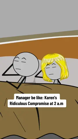 Manager be like: Karen's Ridiculous Compromise at 2 a.m   Audio credit: @Em Fandango  #managersbelike #manager #corporatelife #corporate #corporateamerica #worklife #customerservice #animation #usa🇺🇸 #fybシ 