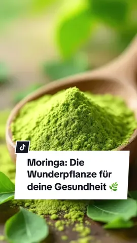 Wusstest du, dass Moringa als Superfood gilt und über 90 Nährstoffe enthält? 🌿✨ #Moringa #Superfood #NatürlicheHeilmittel #Gesundheitstipps 
