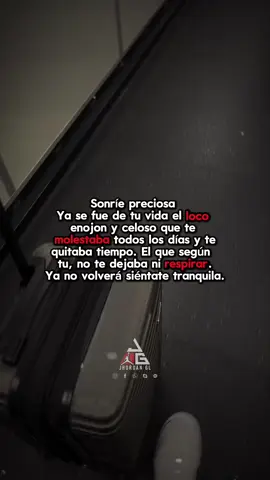 Sonríe preciosa que este loco ya no volverá 🥀💔