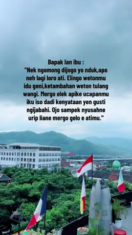 Nasehat orangtua yg selalu aku ingat dari kecil tp maaf jika terkadang ucapan ini tidak terkendali 🥹🙏🏻 #nasehatorangtua #fyp #wetonjawa 
