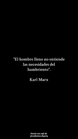 Karl Max frases #parati #fyp #paratiiiiiiiiiiiiiiiiiiiiiiiiiiii #1reflexiondiaria #BookTok #reflexiones #booktokespañol #poesia #reflexion_diaria #poesiasyreflexiones #poesiaconcafe 