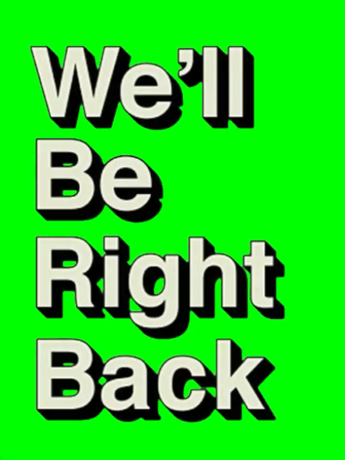 #CapCut We'll Be Right Back #meme #greenscreen #funny #fyp #viral 