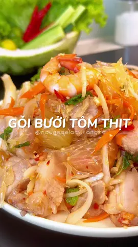 Gỏi bưởi tôm thịt giải ngấy thoi, dạo này lướt đâu cũng thấy thịt kho  #goibuoitomthit #monngonmoingay #LearnOnTikTok #nauandelam #ancungtiktok #goitomthit 
