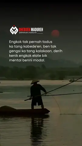 Artinya : aku gak pernah malu dengan keadaanku atau pekerjaanku, karna dari kecil saya di didik dengan mental bukan dengan modal #dhebuen.madureh #syafii.zp #tretanesto #katakatamadura #madurapride #qoutesmadura #masukberanda #fyp-viral #beranda #JelajahLiburan #zbcxya #katakatamutiara #katakatabijak #fypdongggggggg #storywakeren 
