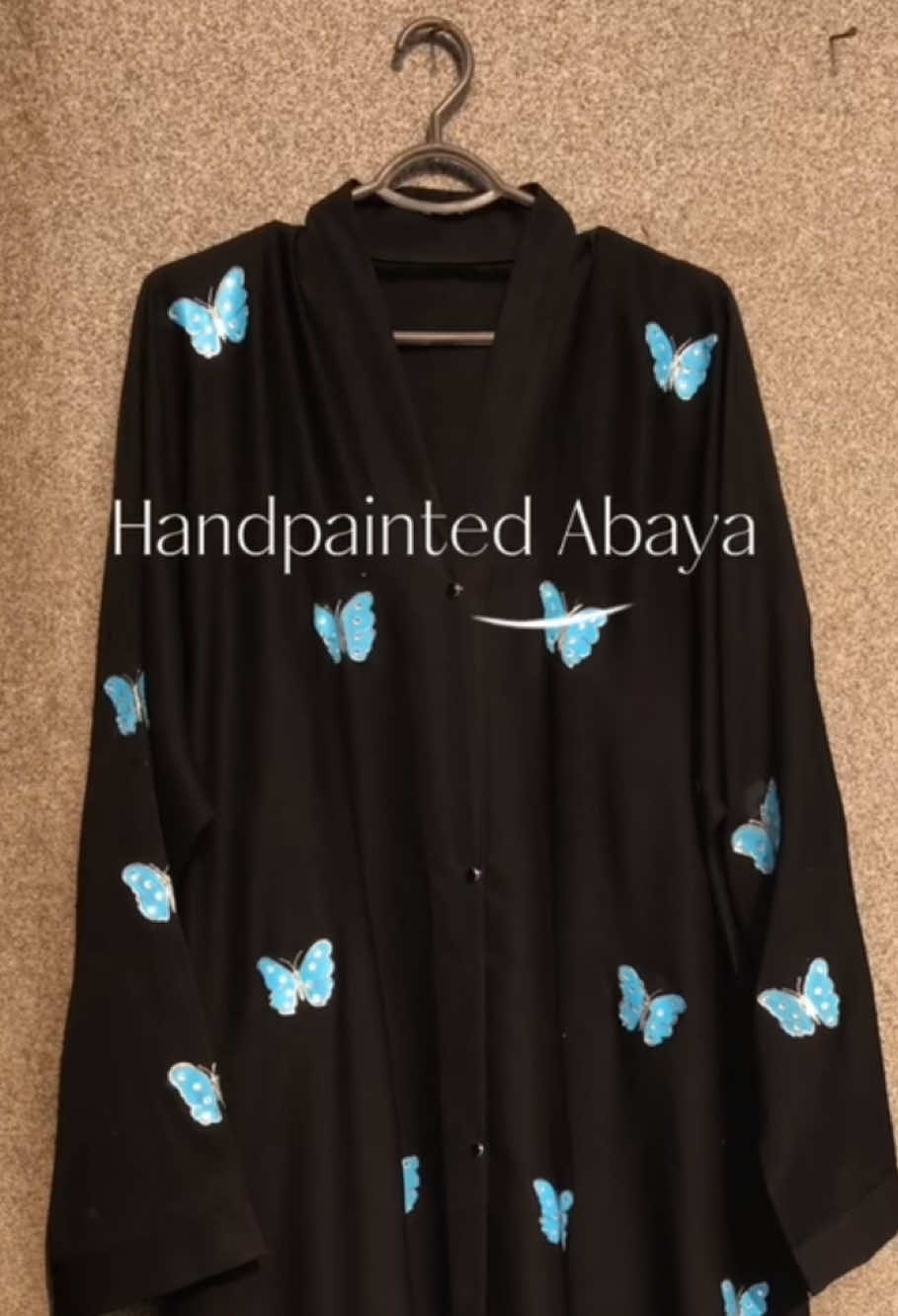 Handpainted Abaya 🖤🦋 Customise Abaya  #handpaintedabaya #abayafashion #abayadubai #abayastyle #abayamodern #Handpainted #smallbusinessowner #smallbusinessowner #fabricpainting🎨 #fabricpainting