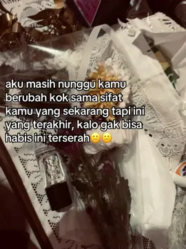 kalo kamu tetap gitu trseraahhh tapi jangan harap aku mau maaf in kamu untuk ke 1000 kali ny#fyp #fypシ゚viral #foryou #bucin #sad 
