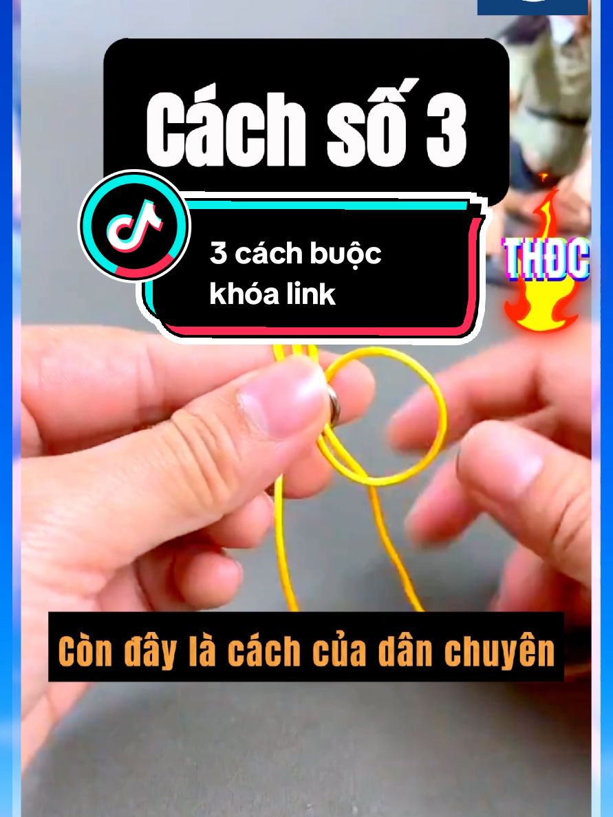3 cách buộc khóa link #khoalink #khoalinkcauca #khoalinkso8 #cachbuockhoalink #cachbuockhoalinh #taphoadocau #dammecauca #cauca #phukiencauca #phukiencaudai #caucagiaitri 