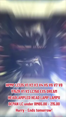 HPMP LC135 V1 V2 V3 V4 V5 V6 V7 V8 Y15ZR V1 V2 LC150 EX5 DREAM HEADLAMPLED HEAD LAMP LAMPU DEPAN LC under RM65.00 - 215.00 Hurry - Ends tomorrow! #headlamp  #lamp  #lampumotor  #affiliatemarketing  #affiliatetiktokshop 