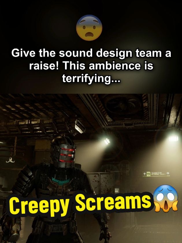 This ambience is terrifying... Give the sound design team a raise! 😨 Dead Space (2023 Remake) I stumbled across this room in the Dead Space remake, where you could hear a lot of horrific screaming and loud metal banging.  I also captured a creepy voice whispering, 