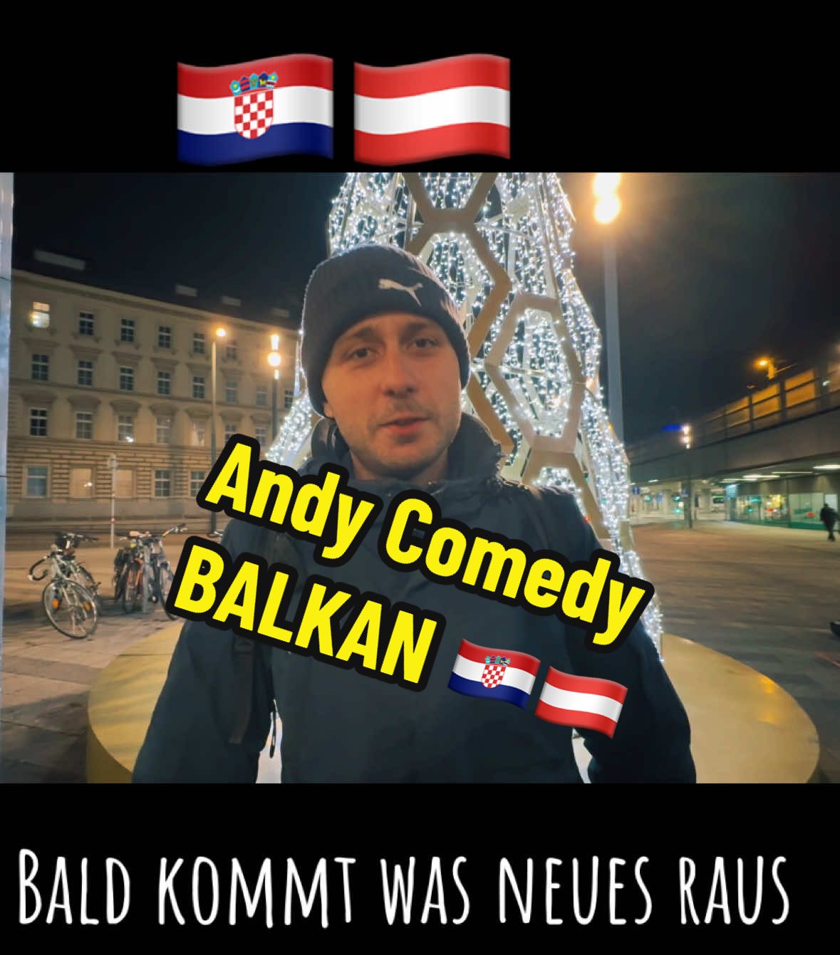 AndyComedy BALKAN 🇭🇷🇦🇹  #balkancomedy bald kommen mehr videos auf euch zu #balkancomedy🇷🇸🇭🇷🇧🇦 #österreich🇦🇹comedy #funnytiktok #viral_video #foruyou #forupage #forupage #balkanfunny #viralllllll #lustig #vienna #virał #balkanfyp #balkantiktok #folgen #folgenfürmehr #folgennichtvergessen #folgenfürmehrvideos 