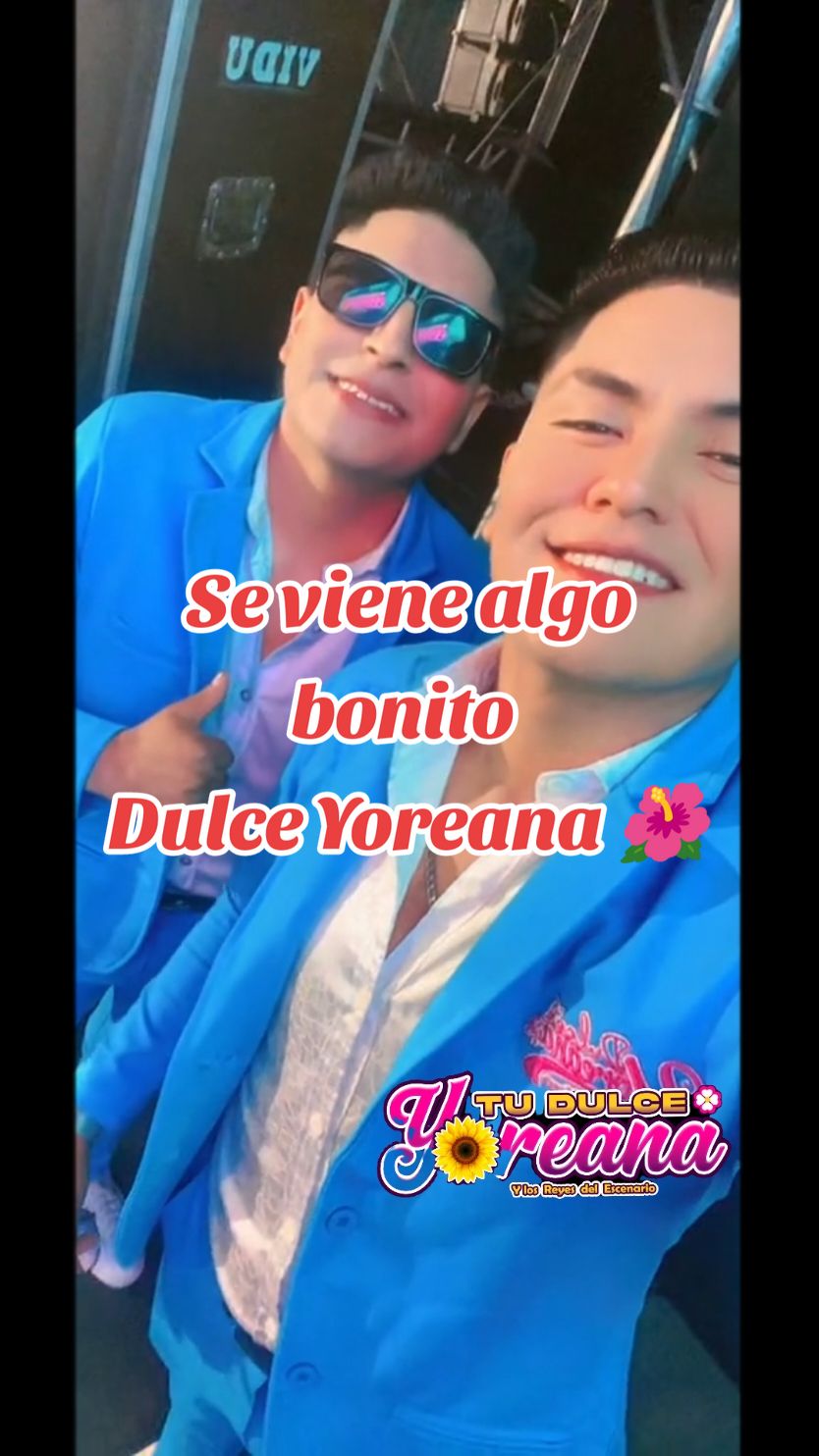 Se viene algo bonito para el público maravilloso 💯🌺 @🌺DULCE YOREANA🌺  #dulceyoreana🎤🎶✨️ 