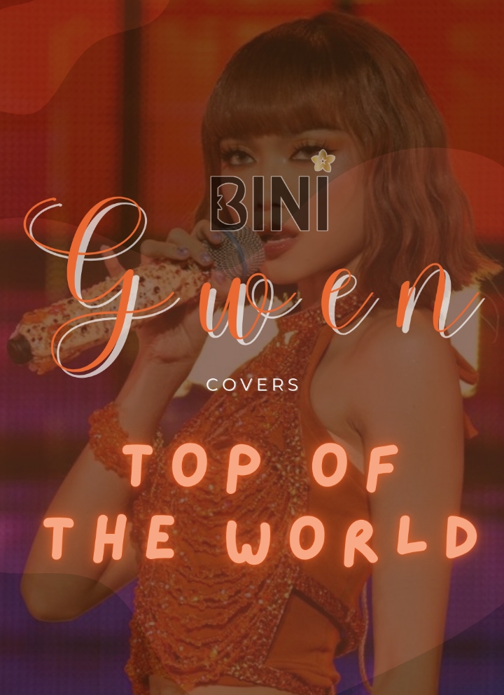 Top of the world - Bini Gwen . . #binigwen #gwen #gwenapuli #bini #BINI #biniph #foryou #fyp #fypシ #fyppppppppppppppppppppppp 