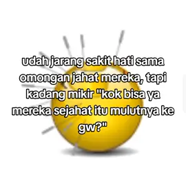 apa karena gw ini aneh ya?.. gw cerita sedih malah di ejek, gw nangis dibilang 