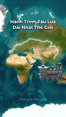 Hành trình tàu lửa dài nhất thế giới. #kienthucthuvi #thegioithugon  #kienthuc