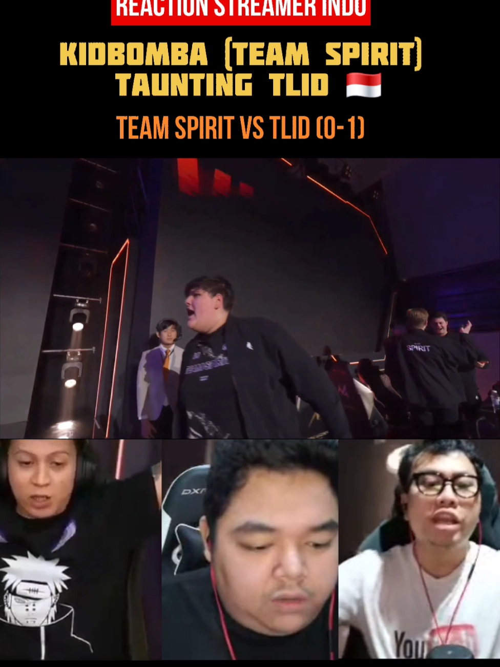 Reaction Streamer Indo: Kidbomba taunting TLID. Swiss stage m6: Team Spirit VS TLID (1-0)  Credit: r7, KB dan Xinn #MLBBM6 #MLBBM6TorchRelay #GreaterThanEver #mlbb #mobilelegends #mlbbcreatorbase #m6 #tlid 