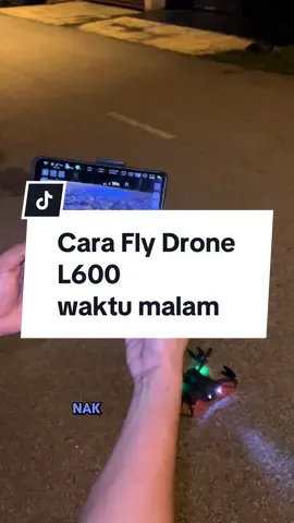 CARA FLY DRONE L600 waktu malam 😁 #komenlaguysss #komen #feohobby #feodrone #feotiktok #feo #droneshot #droneview #viral #kedah #drone #droneviral #dronechallenge #dronerecomended #dronevideo #fyp #dronepower #dronepadu #dronemalam #dronerecommend 