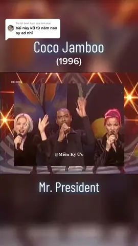 Coco Jamboo #MrPresident #UsUk #Memories #buocquakyniem #kyuctrongtoi #nhachaymoingay 