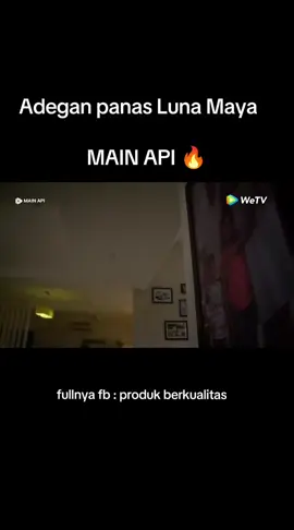 MAIN API 🔥 #wetv #lunamaya🥰❤️🥰  #dariussinathrya #fyp #viral #trending 